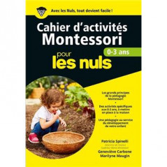 Le guide d'activités Montessori de 0 à 6 ans