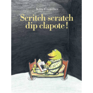 SCRITCH SCRATCH DIP CLAPOTE !