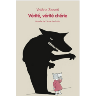 VÉRITÉ, VÉRITÉ CHÉRIE