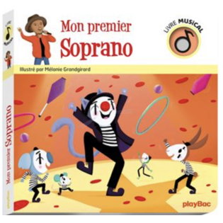 Livre musical - Mon premier Soprano - PLAY BAC