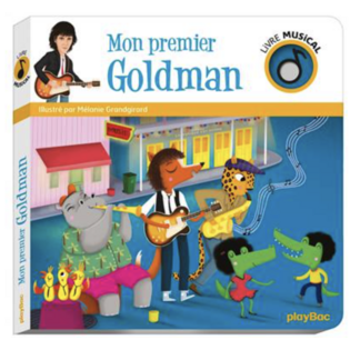 Livre Musical - Mon premier Goldman - PLAY BAC