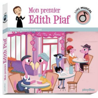Livre musical - Mon premier Edith Piaf - PLAY BAC