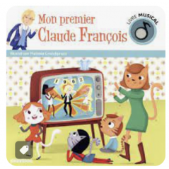 Livre musical - Mon Premier Claude François - PLAY BAC