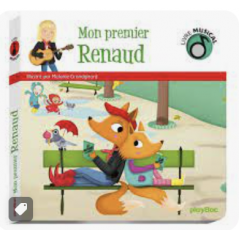 Livre musical - Mon Premier Renaud - PLAY BAC
