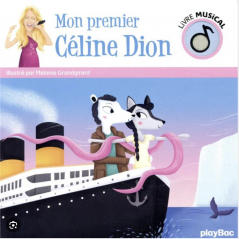 Livre musical - Mon Premier Céline Dion - PLAY BAC