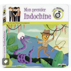 Livre musical - Mon Premier INDOCHINE - PLAY BAC
