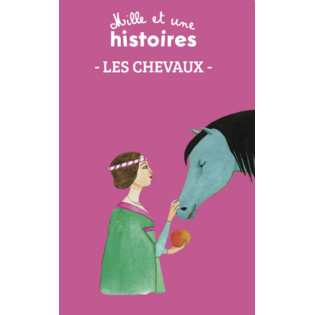 Mille et une histoires : les chevaux - Yoto
