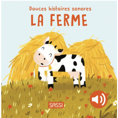 Douces histoires sonores - La ferme -  Album Cartonné Sonore
