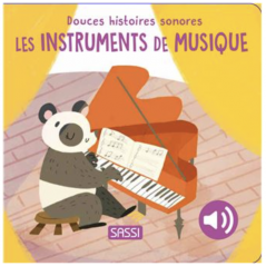 Les instruments de musique - Douces histoires sonores - SASSI
