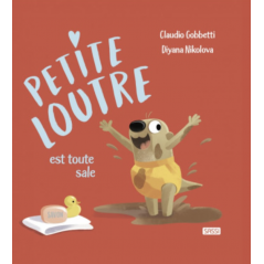 Livre PETITE LOUTRE - est toute sale - SASSI