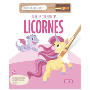 Libère les couleurs des licornes - Avec 1 pinceau magique à l'eau ! -  SASSI
