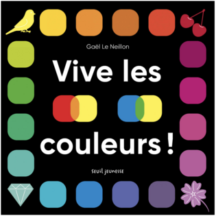 Vive les couleurs ! - livre