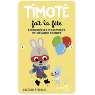 Carte -Timoté fait la fête  - Yoto