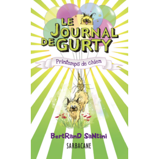 Carte - Le journal de Gurty : Un printemps de chien - Yoto