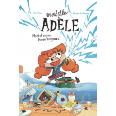 Carte - Mortel un jour, Mortel toujours !