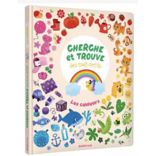 Cherche et trouve des tout-petits - Les couleurs - AUZOU