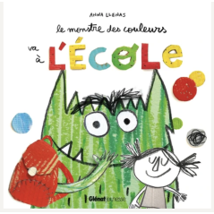 Le monstre des couleurs va à l'école