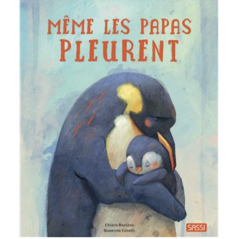 Même les papas pleurent - Album Sassi