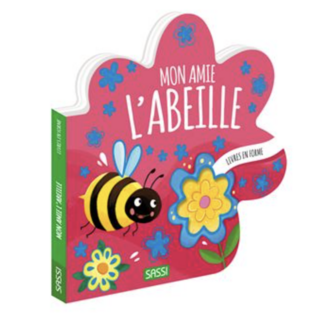 Livres en forme. Mon amie l'abeille - SASSI