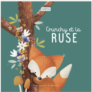 Crunchy et la ruse - SASSI
