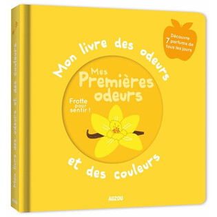 Mes premières odeurs  - Mon livre des odeurs et des couleurs