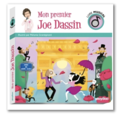 LIVRE MUSICAL - MON PREMIER JOE DASSIN - PLAY BAC