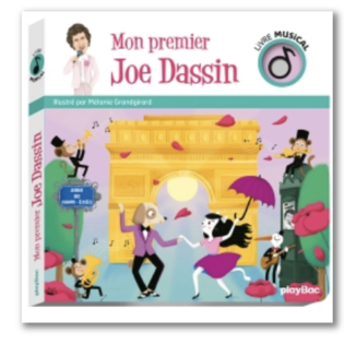 LIVRE MUSICAL - MON PREMIER JOE DASSIN - PLAY BAC