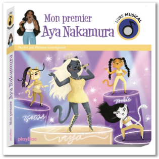 LIVRE MUSICAL - MON PREMIER AYA NAKAMURA - PLAY BAC