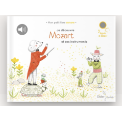 JE DECOUVRE MOZART ET SES INSTRUMENTS