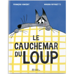 Le cauchemar du loup - Album Jeunesse