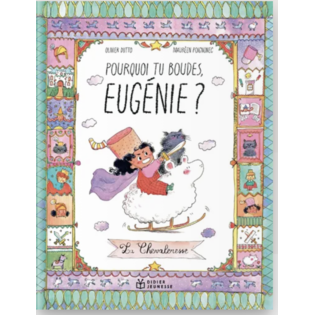 Pourquoi tu boudes, Eugénie ?