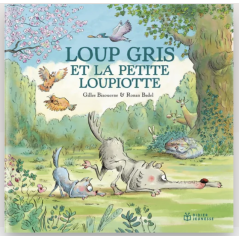 Loup gris et la petite Loupiotte - DIDIER  jeunesse
