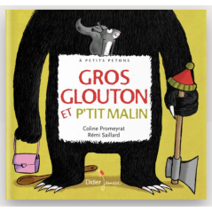 Gros Glouton et Petit Malin - DIDIER jeunesse