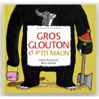 Gros Glouton et Petit Malin - DIDIER  jeunesse