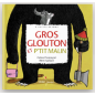 Gros Glouton et Petit Malin - DIDIER jeunesse