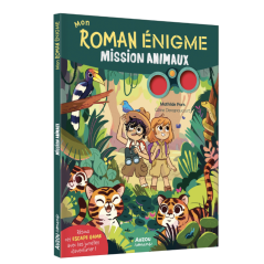 MON ROMAN ÉNIGME - MISSION ANIMAUX - AUZOU