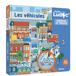 PETIT LUDOC' - CHERCHE ET TROUVE : LES VÉHICULES -  AUZOU