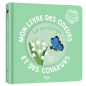 Mon livre des odeurs et des couleurs : Le printemps. AUZOU