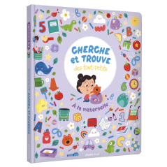 CHERCHE ET TROUVE DES TOUT-PETITS - À LA MATERNELLE - AUZOU