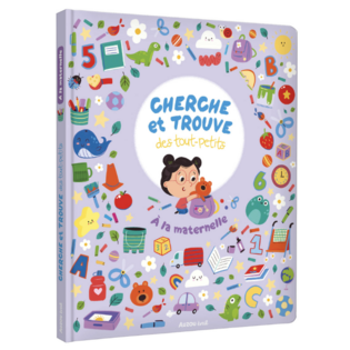 CHERCHE ET TROUVE DES TOUT-PETITS - À LA MATERNELLE - AUZOU