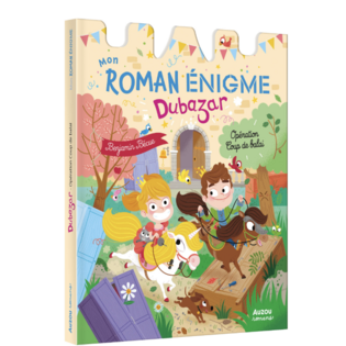 MON ROMAN ENIGME - LE ROYAUME DUBAZAR - OPÉRATION COUP DE BALAI - AUZOU