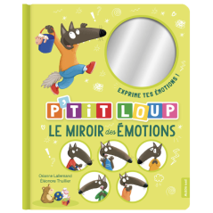 LE MIROIR DES EMOTIONS DE P'TIT LOUP