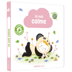 MES PREMIERS SONORES - JE SUIS CALME - AUZOU