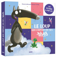 LE LOUP QUI CROYAIT EN SES REVES : POP-UP !