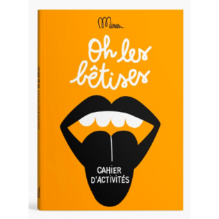 Oh, les bêtises - cahier d'activités