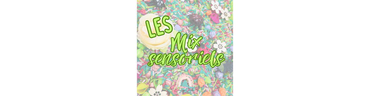 Mix sensoriels